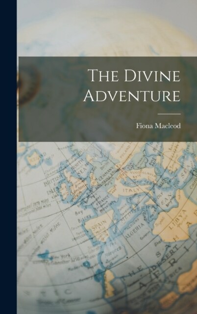 The Divine Adventure (Hardcover)