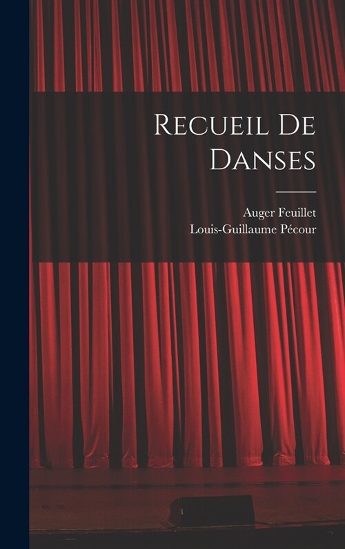 Recueil De Danses (Hardcover)