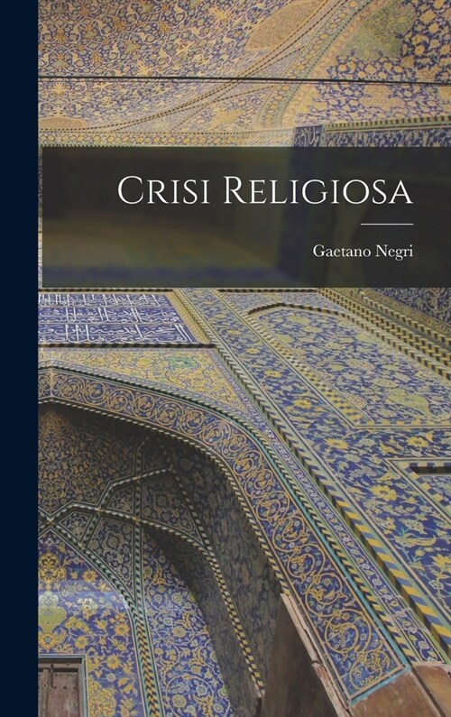 Crisi Religiosa (Hardcover)