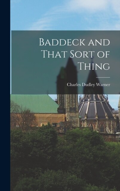 Baddeck and That Sort of Thing (Hardcover)