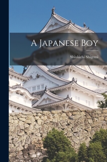 A Japanese Boy (Paperback)