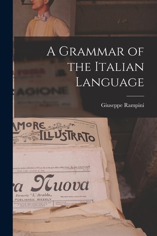 A Grammar of the Italian Language (Paperback)