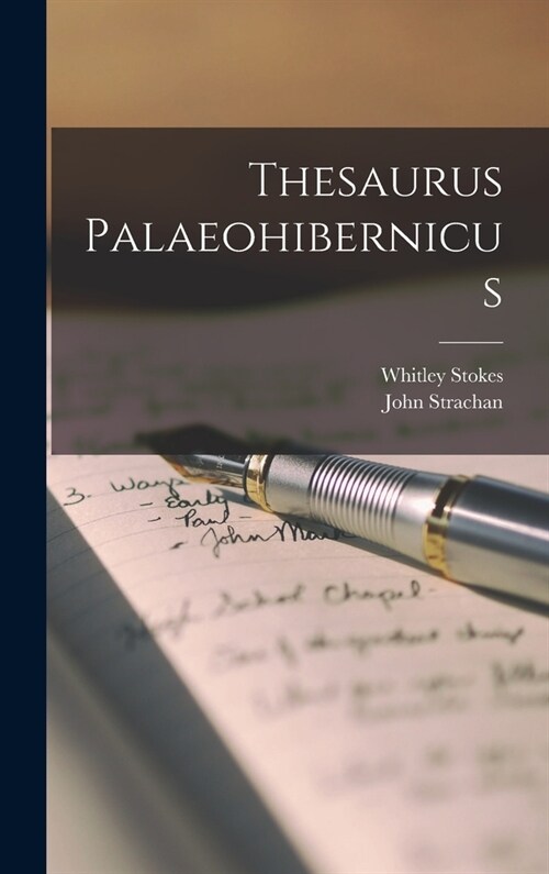 Thesaurus Palaeohibernicus (Hardcover)