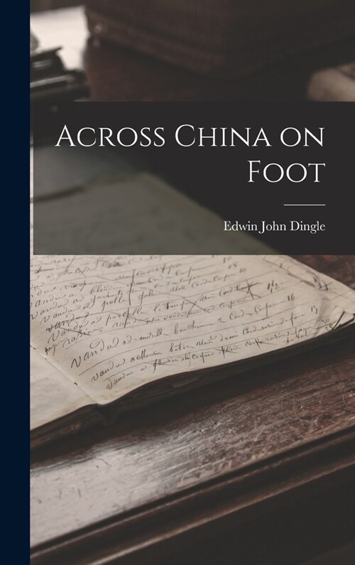 Across China on Foot (Hardcover)