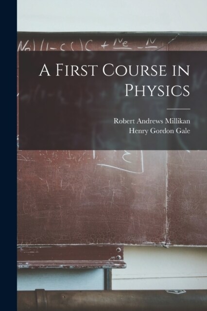 A First Course in Physics (Paperback)