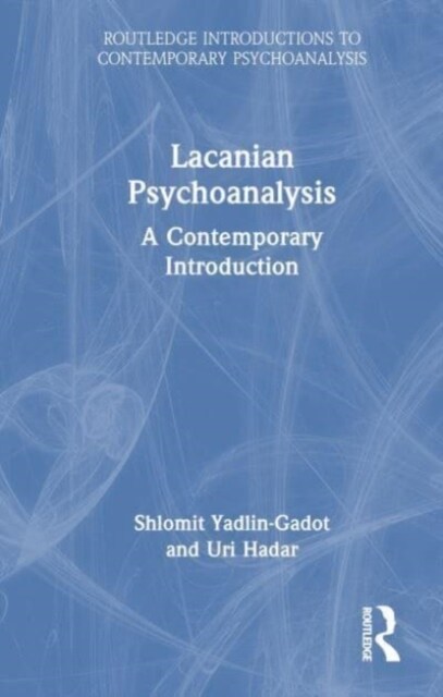 Lacanian Psychoanalysis : A Contemporary Introduction (Hardcover)