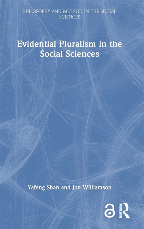 Evidential Pluralism in the Social Sciences (Hardcover, 1)