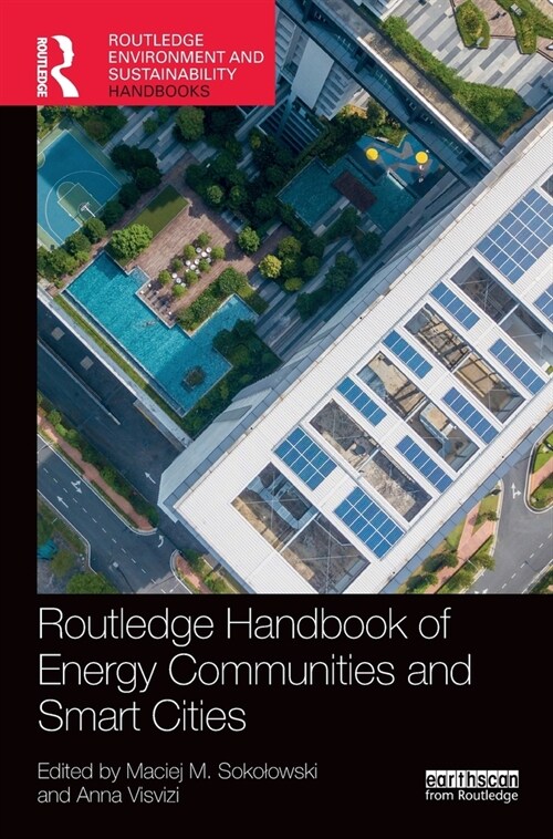 Routledge Handbook of Energy Communities and Smart Cities (Hardcover, 1)