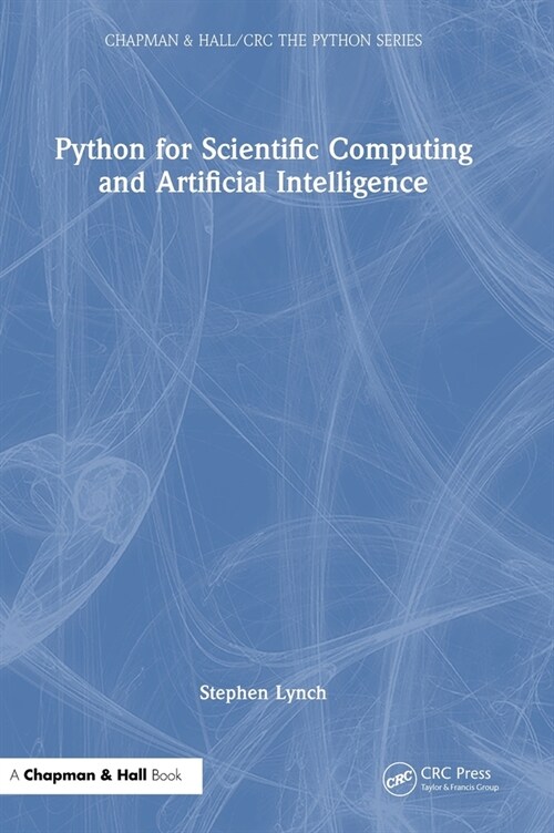 Python for Scientific Computing and Artificial Intelligence (Hardcover, 1)