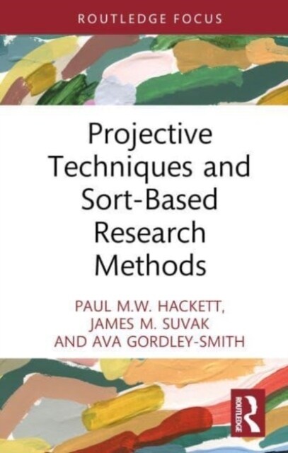 Projective Techniques and Sort-Based Research Methods (Hardcover, 1)