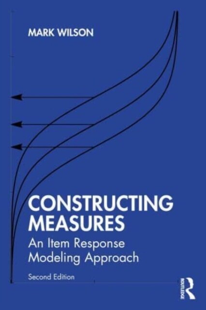 Constructing Measures : An Item Response Modeling Approach (Paperback, 2 ed)