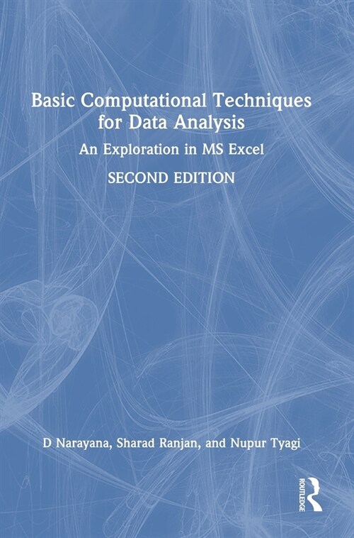 Basic Computational Techniques for Data Analysis : An Exploration in MS Excel (Hardcover, 2 ed)