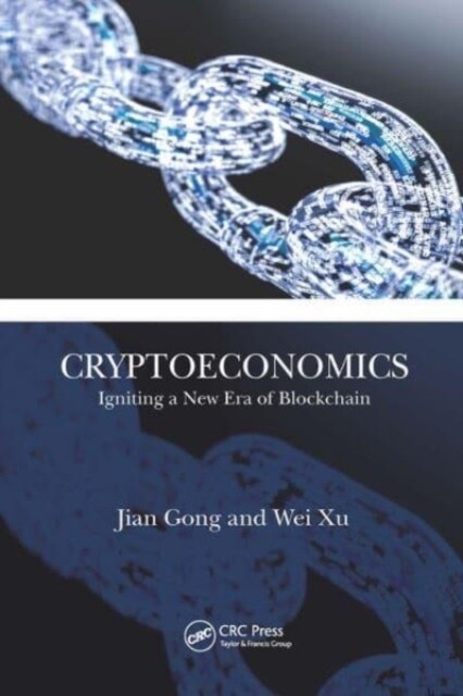 Cryptoeconomics : Igniting a New Era of Blockchain (Paperback)