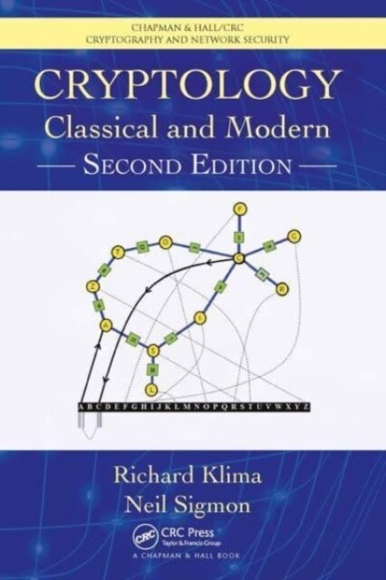 Cryptology : Classical and Modern (Paperback, 2 ed)