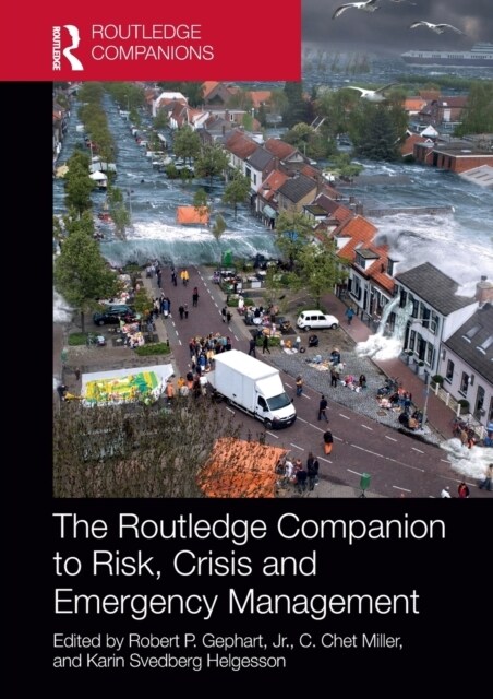 The Routledge Companion to Risk, Crisis and Emergency Management (Paperback, 1)