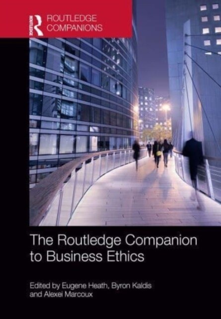 The Routledge Companion to Business Ethics (Paperback, 1)