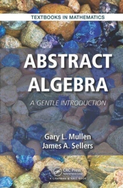 Abstract Algebra : A Gentle Introduction (Paperback)