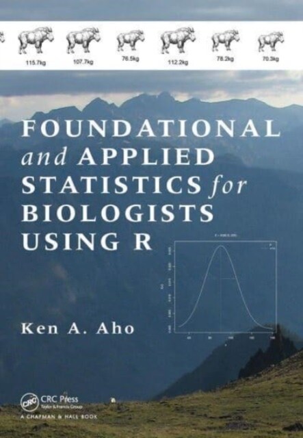 Foundational and Applied Statistics for Biologists Using R (Paperback, 1)