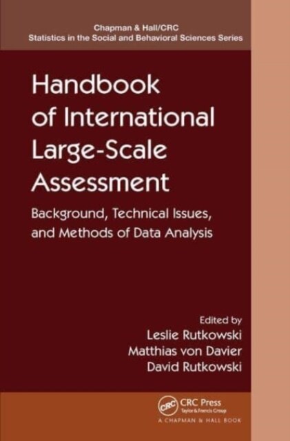 Handbook of International Large-Scale Assessment : Background, Technical Issues, and Methods of Data Analysis (Paperback)