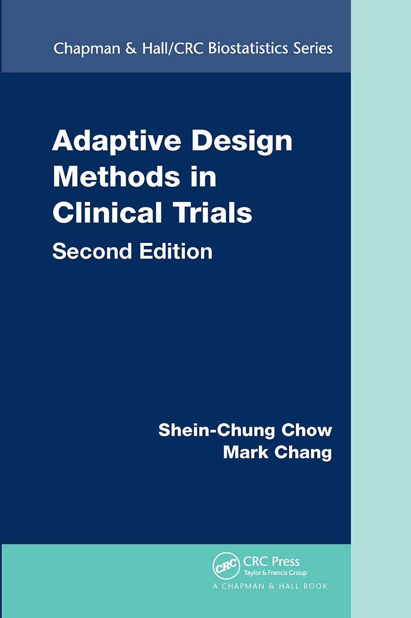 Adaptive Design Methods in Clinical Trials (Paperback, 2 ed)