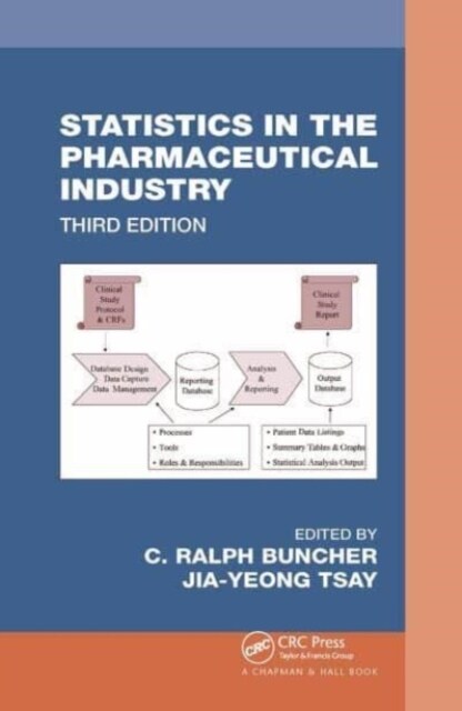 Statistics In the Pharmaceutical Industry (Paperback, 3 ed)