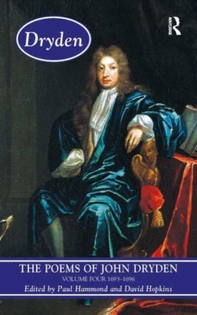 The Poems of John Dryden: Volume Four : 1686-1696 (Paperback)