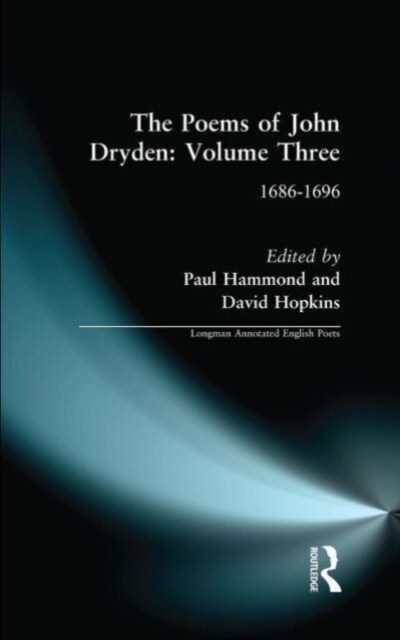 The Poems of John Dryden: Volume Three : 1686-1696 (Paperback)