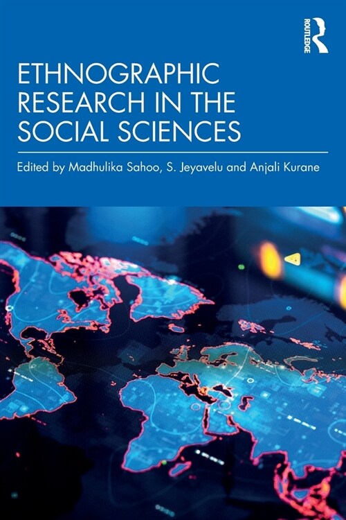 Ethnographic Research in the Social Sciences (Paperback, 1)