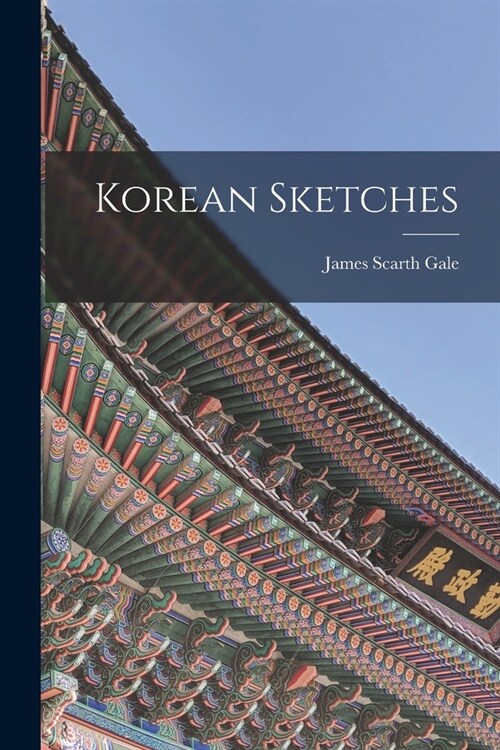 Korean Sketches (Paperback)