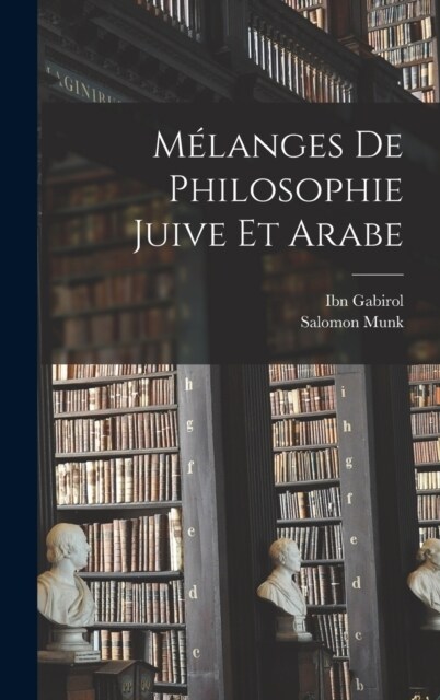 M?anges De Philosophie Juive Et Arabe (Hardcover)