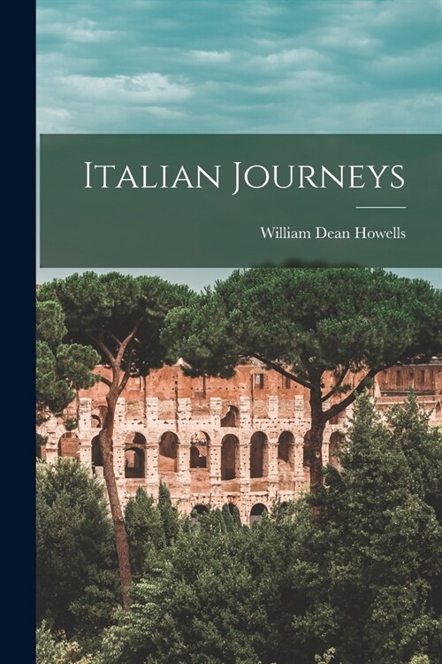 Italian Journeys (Paperback)