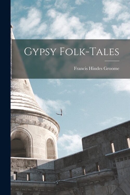 Gypsy Folk-tales (Paperback)