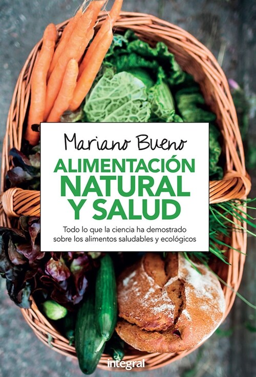 ALIMENTACION NATURAL Y SALUD (Paperback)