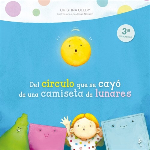 DEL CIRCULO QUE SE CAYO DE UNA CAMISETA DE LUNARES (Hardcover)