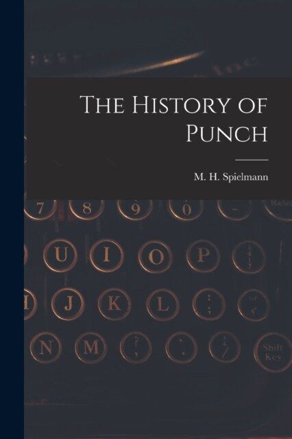 The History of Punch (Paperback)