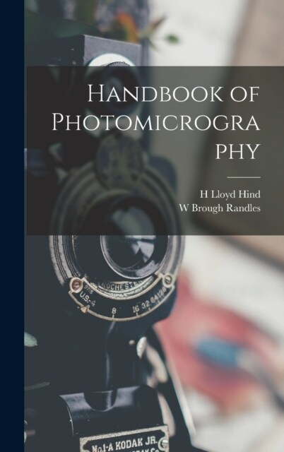 Handbook of Photomicrography (Hardcover)
