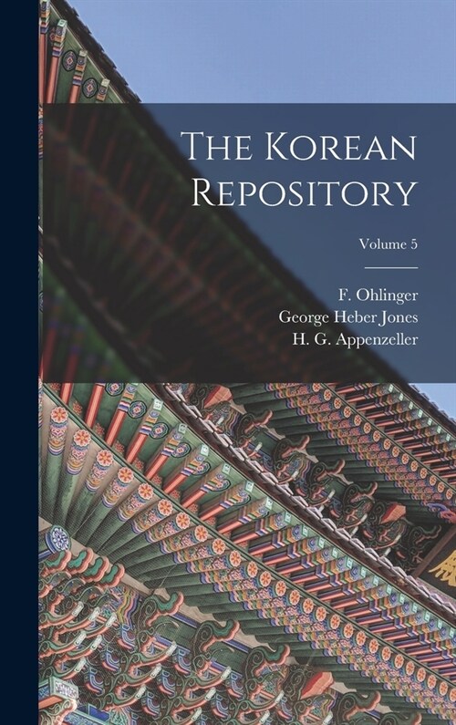 The Korean Repository; Volume 5 (Hardcover)