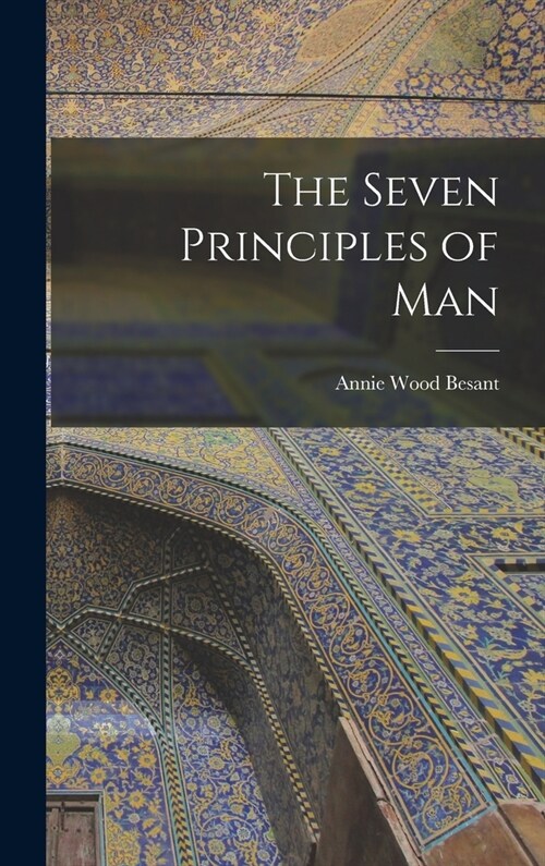 The Seven Principles of Man (Hardcover)