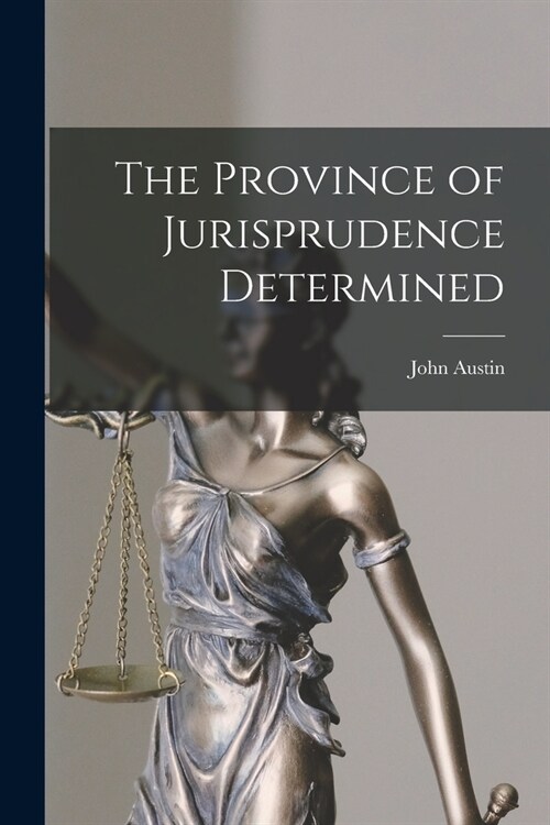 The Province of Jurisprudence Determined (Paperback)