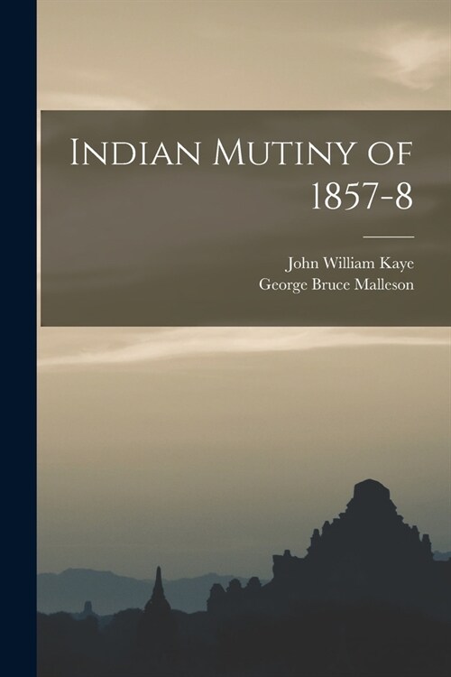 Indian Mutiny of 1857-8 (Paperback)