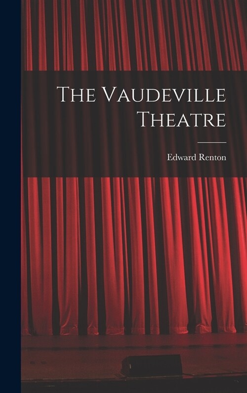 The Vaudeville Theatre (Hardcover)