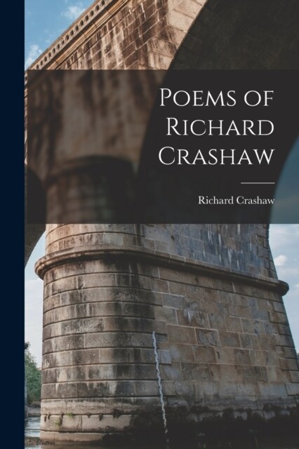 Poems of Richard Crashaw (Paperback)