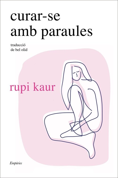 CURAR-SE AMB PARAULES (Paperback)