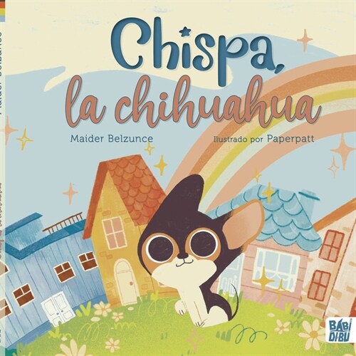 CHISPA, LA CHIHUAHUA (Book)