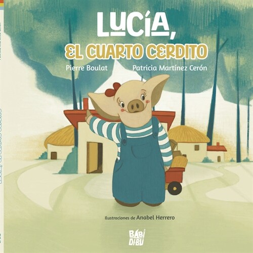 LUCIA, EL CUARTO CERDITO (Book)