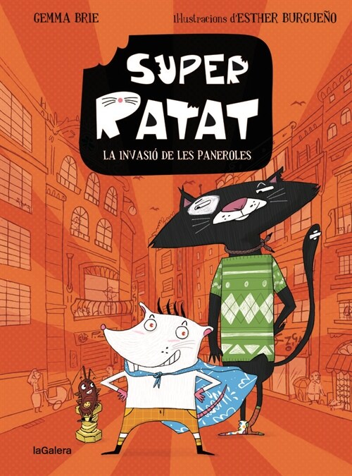 SUPER RATAT 1. LA INVASIO DE LES PANEROLES (Paperback)