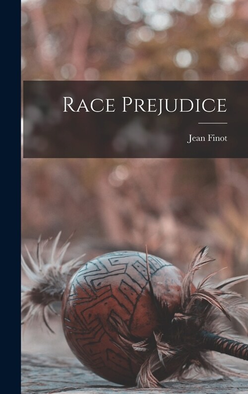 Race Prejudice (Hardcover)