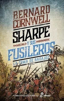XIII SHARPE Y SUS FUSILEROS (Paperback)