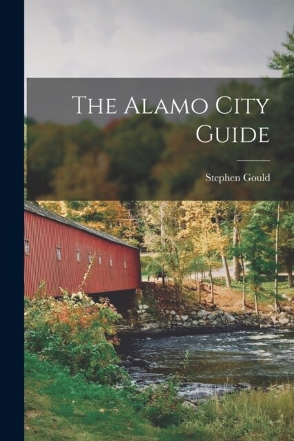 The Alamo City Guide (Paperback)