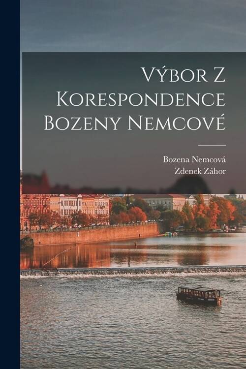 V?or z korespondence Bozeny Nemcov? (Paperback)